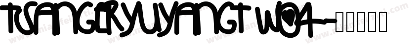 TsangerYuYangT WO4字体转换